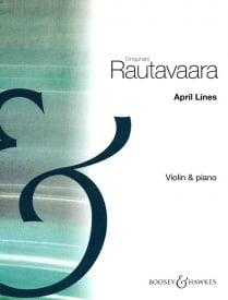 Rautavaara: April Lines for Violin published by Boosey & Hawkes