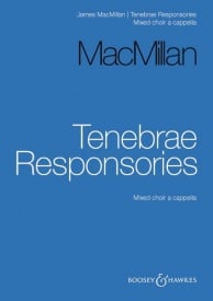 MacMillan: Tenebrae Responsories published by Boosey & Hawkes - Vocal Score