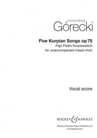 Grecki: Five Kurpian Songs Opus 75 SATB published by Boosey & Hawkes