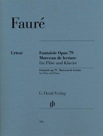 Faure: Fantaisie Opus 79 & Morceau de lecture for Flute published by Henle