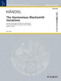 Handel: The Harmonious Blacksmith Variations for Descant Recorder published by Schott