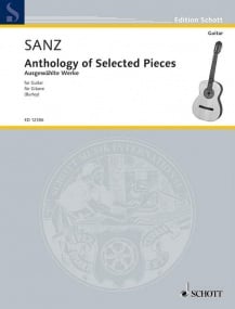 Sanz: Anthology of Selected Pieces for Guitar published by Schott