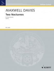 Maxwell Davies: Two Nocturnes for Piano Quartet published by Schott