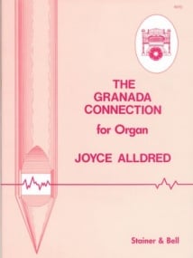 Alldred: Granada Connection for Organ published by Stainer and Bell