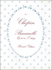Chopin: Barcarolle in F# Opus 60 for Piano published by Stainer & Bell