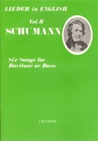 Schumann: Leider in English Volume 8: 6 Songs for Baritone Or Bass published by Cramer