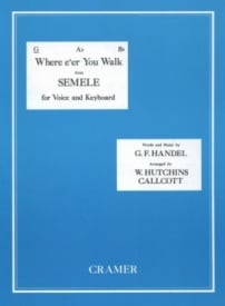 Handel: Wher E'er You Walk In G for Voice published by Cramer