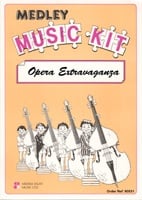 Medley Music Kit - Opera Extravaganza Music for Flexible Ensemble published by Middle Eight