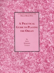 Marsden Thomas: A Graded Anthology for Organ Book 1 published by Cramer