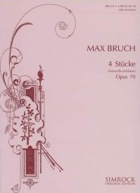 Bruch: Four Pieces Opus 70 for Cello published by Simrock