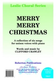 Crawley: Merry Merry Christmas (Unison) published by Roberton