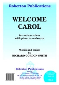 Gordon-Smith: Welcome Carol (Unison) published by Roberton
