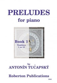 Tucapsky: Preludes Book 1 for Piano published by Roberton