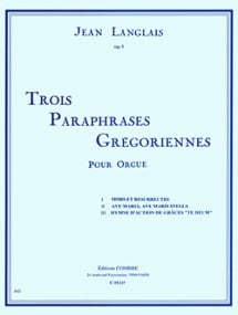 Langlais: 3 Paraphrases Gregoriennes for Organ published by Editions Combre