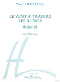 Uebayashi: Vent a Travers Les Ruines for Flute published by Lemoine