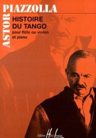 Piazzolla: Histoire du Tango for Flute or Violin published by Lemoine