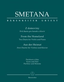 Smetana: From the Homeland - Two Duets for Violin and Piano published by Barenreiter