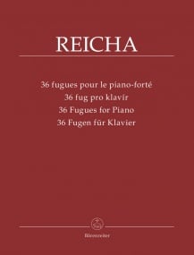 Reicha: 36 Fugues for Piano published by Barenreiter