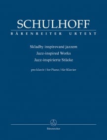 Schulhoff: Jazz-inspired Works for Piano published by Barenreiter