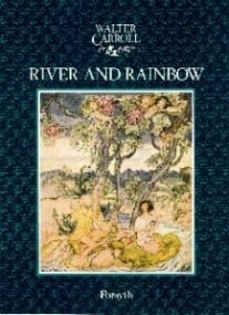 Carroll: River and Rainbow for Piano published by Forsyth