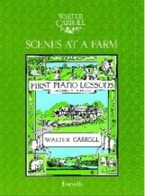 Carroll: Scenes At a Farm for Piano published by Forsyth