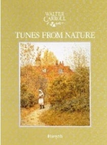 Carroll: Tunes from Nature for Piano published by Forsyth