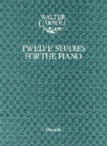 Carroll: Twelve Studies for Piano published by Forsyth