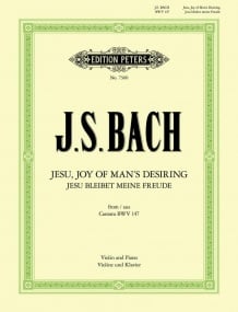Bach: Jesu, Joy of Man's Desiring from Cantata BWV147 for Violin published by Peters Edition