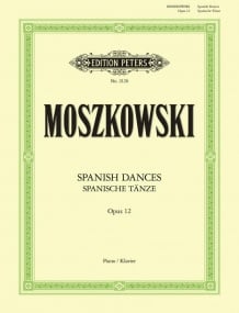 Moszkowski: Spanish Dances Opus 12 for Piano published by Peters