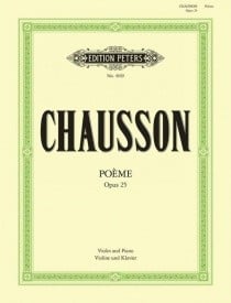 Chausson: Poeme Opus 25 for Violin published by Peters