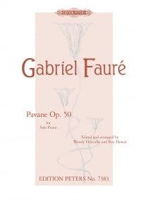 Faure: Pavane Opus 50 for Piano published by Peters