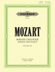 Mozart: Sonata in D K448; Fugue in C minor K426 for 2 Pianos published by Peters Edition
