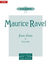 Ravel: Jeux d'Eau for Piano published by Peters