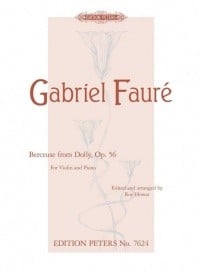 Faure: Berceuse from Dolly Opus 56 for Violin published by Peters