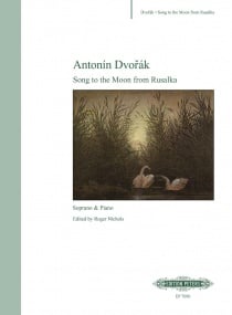 Dvorak: Song to the Moon from Rusalka published by Peters