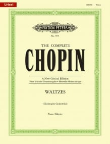 Chopin: Waltzes for Piano published by Peters (A New Critical Edition)