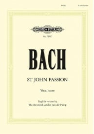 Bach: St John Passion (BWV 245) published by Peters - Vocal Score (English Edition)