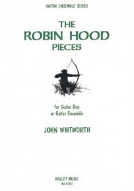 Whitworth: The Robin Hood Pieces - Guitar Duet or Guitar Ensemble by Holley Music