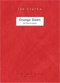Clarke: Orange Dawn for Flute published by Just Flutes