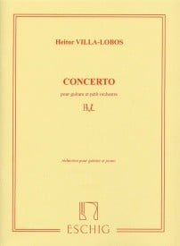 Villa-Lobos: Concerto for Guitar by published by Eschig