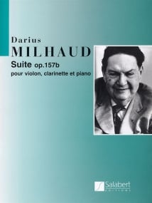 Milhaud: Suite Opus 157b for Piano, Clarinet & Violin published by Salabert