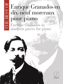 The Best Of Enrique Granados In 19 Pieces for Piano published by Salabert
