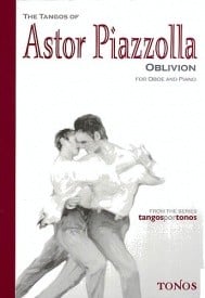 Piazzolla: Oblivion for Oboe published by Tonos