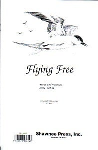 Besig: Flying Free 2pt published by Shawnee Press