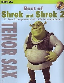 Best of Shrek and Shrek 2 - Tenor Saxophone published by Cherry Lane (Book & CD)