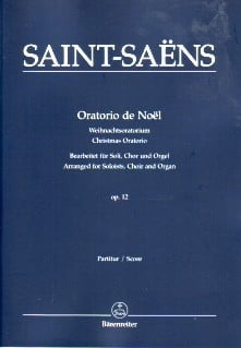 Saint-Saens: Christmas Oratorio (Series: Choir & Organ) published by Barenreiter - Vocal Score