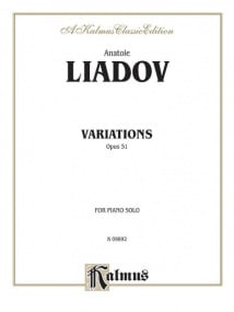 Liadov: Variations Opus 51 for Piano published by Kalmus