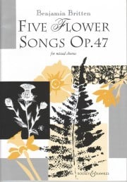 Britten: Five Flower Songs Opus 47 published by Boosey & Hawkes