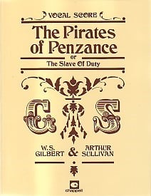The Pirates of Penzance by Gilbert and Sullivan Vocal Score published by Faber