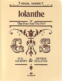 Iolanthe by Gilbert and Sullivan Vocal Score published by Faber